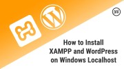 How to Install WordPress in Xampp Localhost