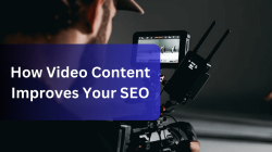 How Video Content Improves Your SEO